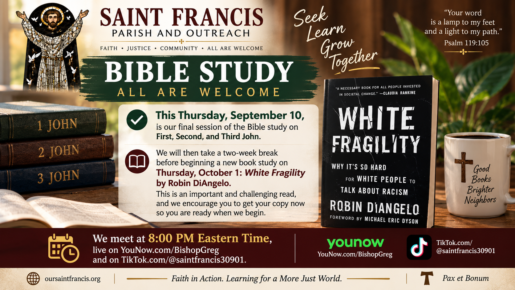 Saint Francis Parish Bible Study flyer: final 1-2-3 John session Sept 10, then White Fragility by Robin DiAngelo starts Oct 1. Thursdays 8PM ET on YouNow.com/BishopGreg and TikTok @saintfrancis30901.