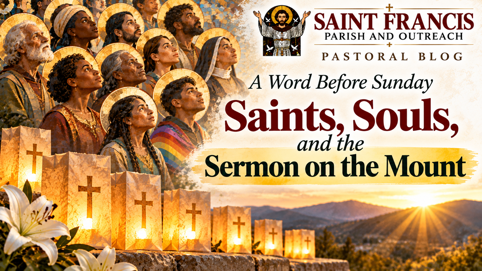 Saints, Souls, and the Sermon on the Mount